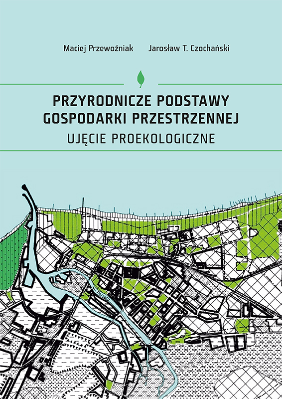 Przyrodnicze podstawy gospodarki przestrzennej